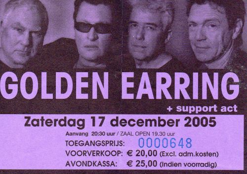 Golden Earring show ticket December 17 2005 Leiden - Groenoordhal